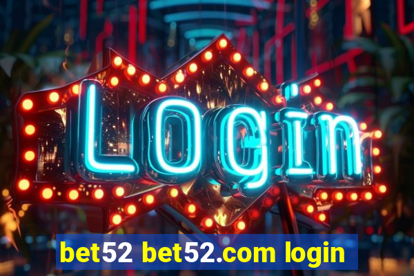 bet52 bet52.com login